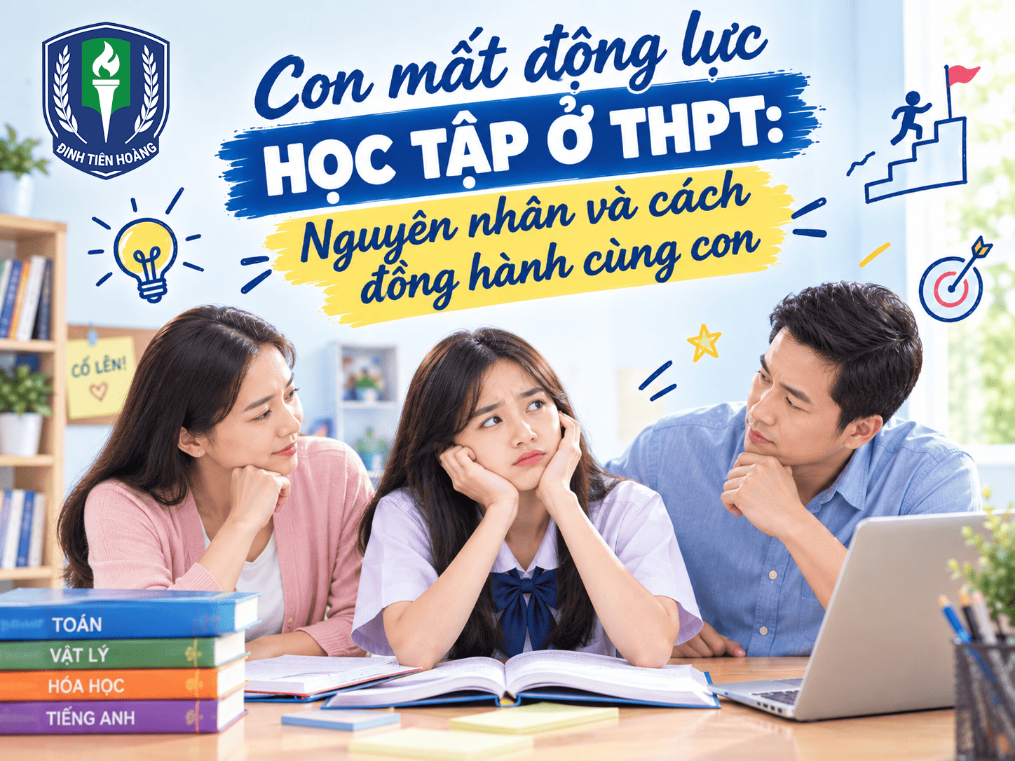 Con mất động lực học tập ở THPT: Nguyên nhân và cách đồng hành cùng con